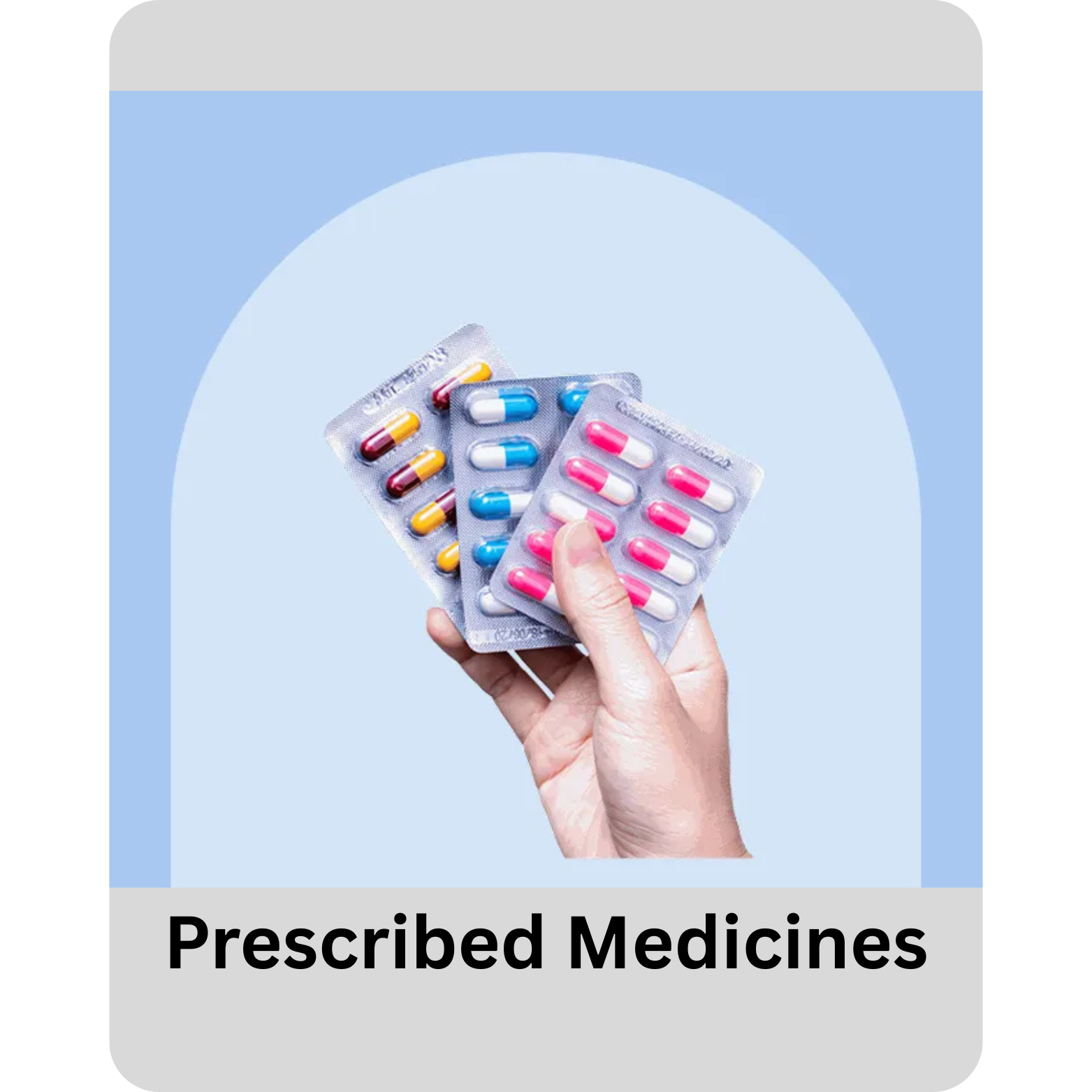 Medicines